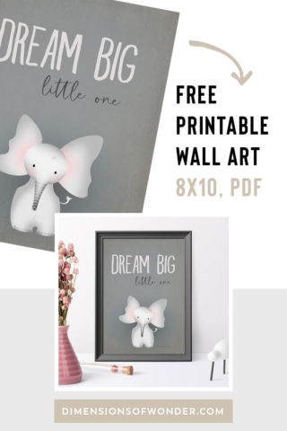 Free Printable Elephant Nursery Decor, Dream Big Little One!