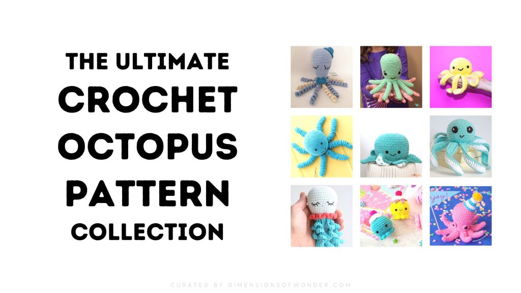 the ultimate crochet octopus pattern collection